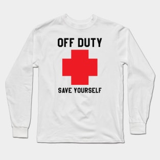 Lifeguard - Off duty save yourself Long Sleeve T-Shirt